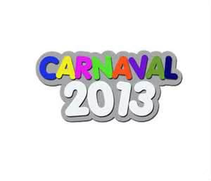 Dia do Carnaval de 2013 CARNAVAL 2013