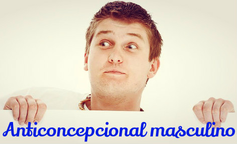Anticoncepcional para homens